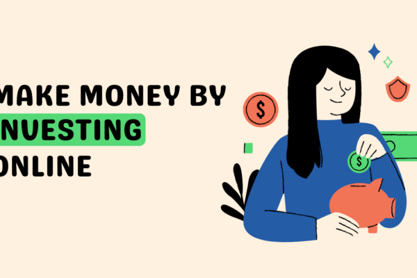 Make money by investing online